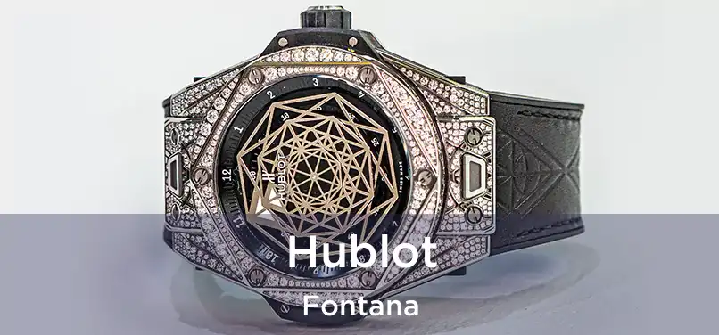 Hublot Fontana